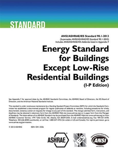 ANSI ASHRAE IES Standard 90 1 2013 Energy Standard For Buildings Except Low Rise Residential Buildings