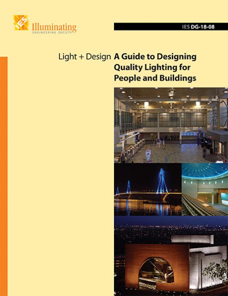 Light Design A Guide To Designing Quality Lighting For People And Buildings Light Design A Guide To Designing Quality Lighting For People And Buildings