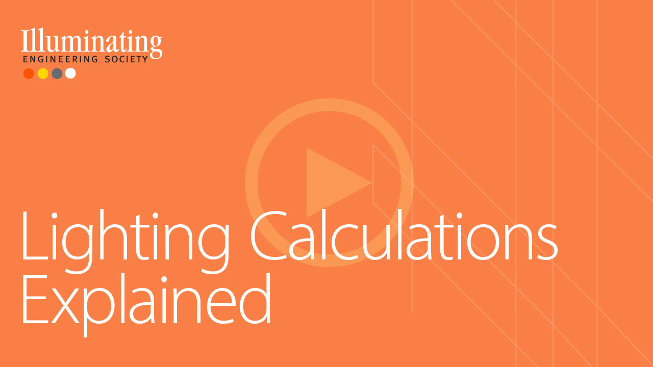 Lighting Calculations Explained