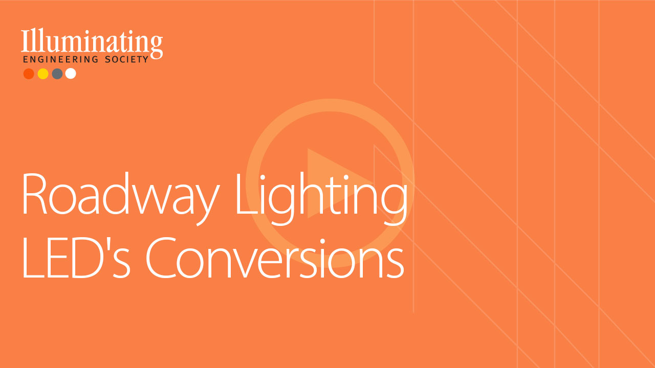 Roadway Lighting LED’s Conversions
