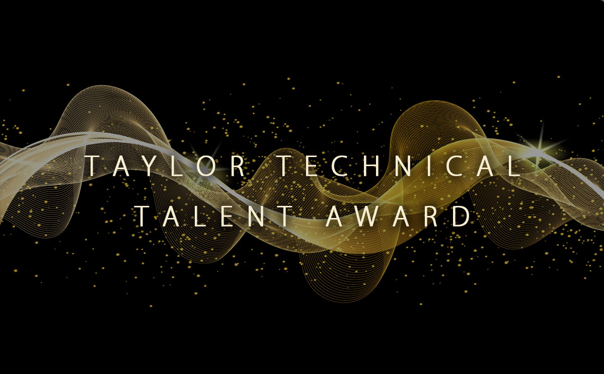 Taylor Technical Talent Award